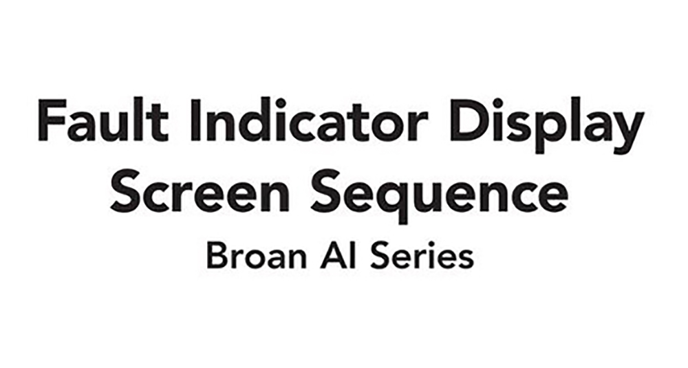Fault Indicator Display Screen Sequence – Broan AI Series Fresh Air Systems Video