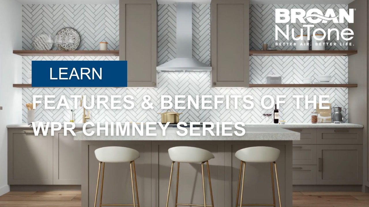 Broan-NuTone WPR3 Series Chimney Hood Video | Features & Benefits | WPR302CSSE, WPR362CSSE