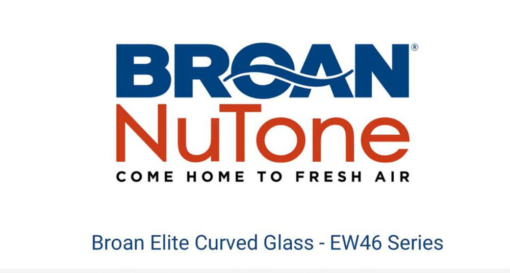 Broan Elite EW46 Series Wall Mount Chimney Range Hood Features and Benefits